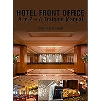 Hotel Front Office: A Training Manual Hotel Front Office: A Training Manual Kindle Paperback