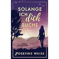 Solange ich dich suche (German Edition)