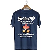 Behind Every Child with Autism Believes Himself Autism Awareness Shirts Mothers Day Women's T-Shirt