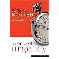 A Sense of Urgency A Sense of Urgency Hardcover Audible Audiobook Kindle Paperback MP3 CD