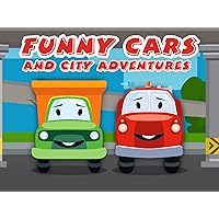 Funny Cars and City Adventures