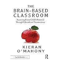 The Brain-Based Classroom (Routledge Eye on Education) The Brain-Based Classroom (Routledge Eye on Education) Paperback Audible Audiobook Kindle Hardcover Audio CD