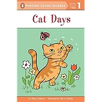 Cat Days (Penguin Young Readers, Level 1) Cat Days (Penguin Young Readers, Level 1) Paperback Kindle Library Binding