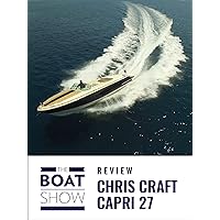 Chris Craft Capri 27 - The Boat Show