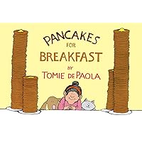 Pancakes for Breakfast Pancakes for Breakfast Paperback Kindle Hardcover