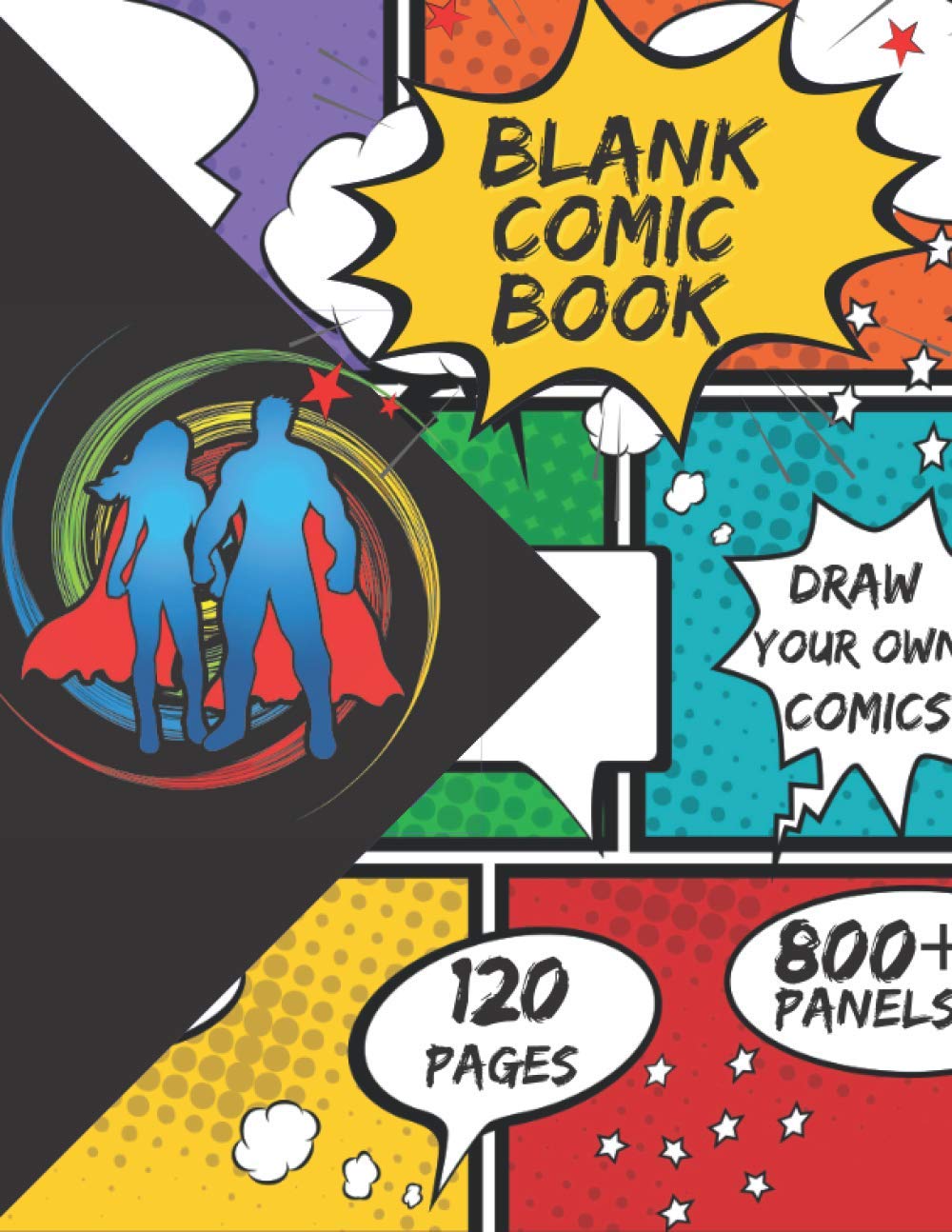 Blank Comic Book: Make Your Own Comic Book for Boys & Girls with a Variety of Comic Templates