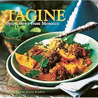 Tagine: Spicy stews from Morocco Tagine: Spicy stews from Morocco Hardcover Kindle