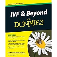 IVF and Beyond For Dummies IVF and Beyond For Dummies Paperback Kindle Mass Market Paperback