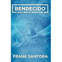Bendecido para ser de Bendición (Spanish Edition) Bendecido para ser de Bendición (Spanish Edition) Paperback