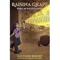 Raisina Grape: Peril in the Pyramids Raisina Grape: Peril in the Pyramids Paperback Kindle