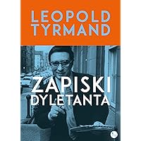 Zapiski Dyletanta (Polish Edition)