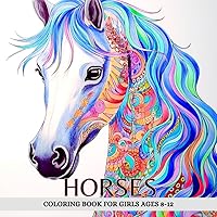 Horses Coloring Book for Girls Ages 8-12: Gorgeous Designs of Beautiful Horses | 65 Coloring Pages for Stress Relief and Relaxation