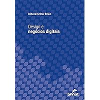 Design e negócios digitais (Série Universitária) (Portuguese Edition)