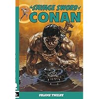 The Savage Sword of Conan Volume 12 The Savage Sword of Conan Volume 12 Paperback