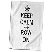 3dRose Keep Calm Carry on Rowing-Sport Rower Gifts-Black Fun Funny Boating Canoeing Humor Towel, 15
