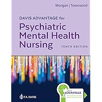 Davis Advantage for Psychiatric Mental Health Nursing Davis Advantage for Psychiatric Mental Health Nursing Hardcover