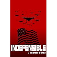 Indefensible Indefensible Kindle Paperback