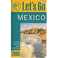 Let's Go Mexico (Let's Go) Let's Go Mexico (Let's Go) Paperback