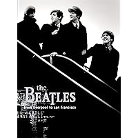 The Beatles - The Beatles - From Liverpool to San Francisco