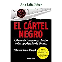 El cártel negro / The Black Cartel (Spanish Edition) El cártel negro / The Black Cartel (Spanish Edition) Paperback Kindle Audible Audiobook