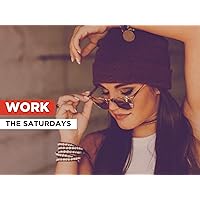 Work in the Style of The Saturdays