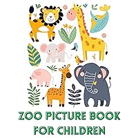 Zoo picture book for children Zoo picture book for children Kindle Paperback