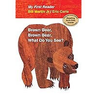 Brown Bear, Brown Bear, What Do You See? My First Reader Brown Bear, Brown Bear, What Do You See? My First Reader Board book Audible Audiobook Kindle Hardcover Paperback Audio CD