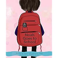Noah Goes to School