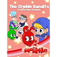 The Orphle Bandits & More Kids Cartoons - Morphle