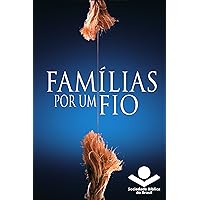 Famílias por um fio (Portuguese Edition) Famílias por um fio (Portuguese Edition) Kindle
