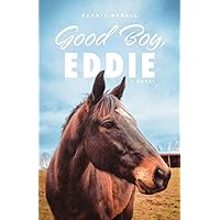 Good Boy, Eddie Good Boy, Eddie Paperback Kindle Audible Audiobook