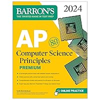 AP Computer Science Principles Premium, 2024: 6 Practice Tests + Comprehensive Review + Online Practice (Barron's AP Prep) AP Computer Science Principles Premium, 2024: 6 Practice Tests + Comprehensive Review + Online Practice (Barron's AP Prep) Paperback Kindle