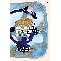 How to Read Ethnography How to Read Ethnography Paperback Kindle Hardcover
