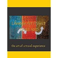 Lifestyle Art Project Thailand