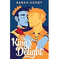 The King's Delight (Tales of Lilleforth Book 1) The King's Delight (Tales of Lilleforth Book 1) Kindle Paperback