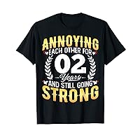 Annoying Each Other for 2 Years - 2nd Wedding Anniversary T-Shirt