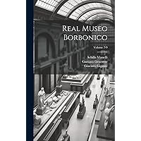 Real Museo borbonico; Volume 7-9 (Italian Edition) Real Museo borbonico; Volume 7-9 (Italian Edition) Hardcover Paperback