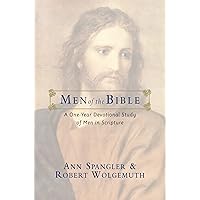 Men of the Bible: A One-Year Devotional Study of Men in Scripture Men of the Bible: A One-Year Devotional Study of Men in Scripture Paperback Audible Audiobook Kindle Hardcover