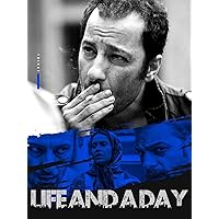 Life and a Day