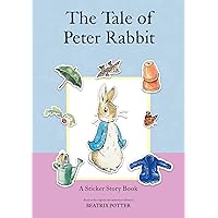Tale of Peter Rabbit: A Sticker Story Bo Tale of Peter Rabbit: A Sticker Story Bo Paperback