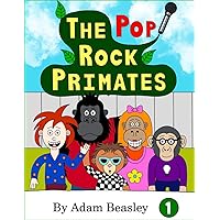 The Pop Rock Primates The Pop Rock Primates Paperback Kindle