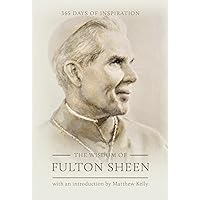 The Wisdom of Fulton Sheen: 365 Days of Inspiration The Wisdom of Fulton Sheen: 365 Days of Inspiration Hardcover Kindle