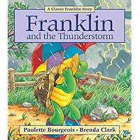 Franklin and the Thunderstorm Franklin and the Thunderstorm Paperback Kindle Hardcover