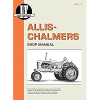 Allis-Chalmers I&T AC-11 Shop Service Manual Allis-Chalmers I&T AC-11 Shop Service Manual Paperback