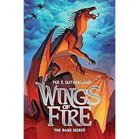 The Dark Secret (Wings of Fire #4) (4) The Dark Secret (Wings of Fire #4) (4) Paperback Audible Audiobook Kindle Hardcover