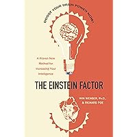 The Einstein Factor: A Proven New Method for Increasing Your Intelligence The Einstein Factor: A Proven New Method for Increasing Your Intelligence Paperback Audible Audiobook Kindle Hardcover Audio CD