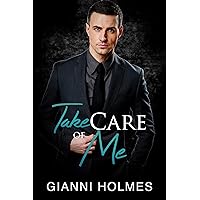Take Care of Me (Taking Care Book 2) Take Care of Me (Taking Care Book 2) Kindle Audible Audiobook Paperback Audio CD