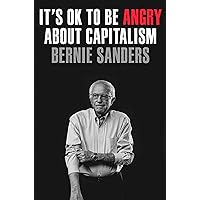 It's OK to Be Angry About Capitalism
