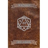 Wizard Spell Book: Fantasy Style Roleplay Game Spell Lists Record Book: 140 pages Brown Leather Effect cover. Wizard Spell Book: Fantasy Style Roleplay Game Spell Lists Record Book: 140 pages Brown Leather Effect cover. Paperback