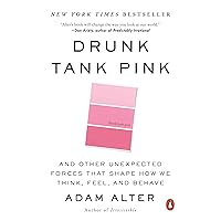 Drunk Tank Pink: And Other Unexpected Forces That Shape How We Think, Feel, and Behave Drunk Tank Pink: And Other Unexpected Forces That Shape How We Think, Feel, and Behave Paperback Audible Audiobook Kindle Hardcover